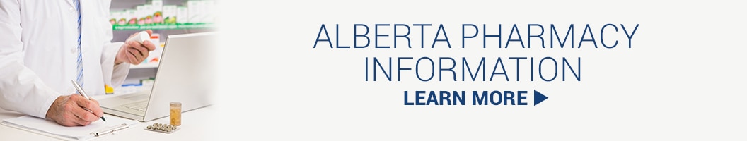 Alberta pharmacy information. Learn More.